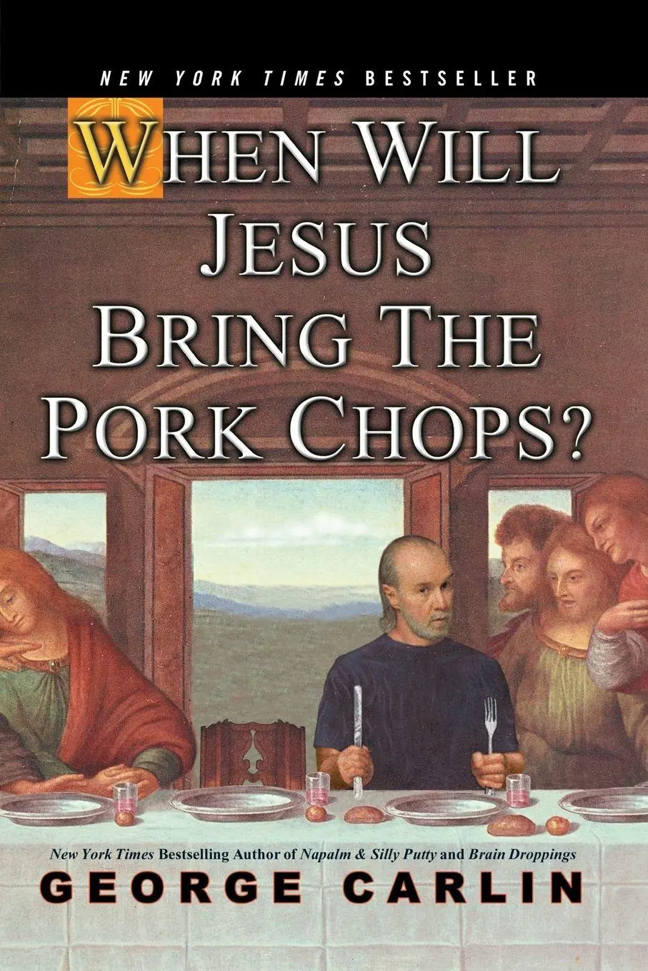 Cover: 9781401308216 | When Will Jesus Bring the Pork Chops? | George Carlin | Taschenbuch