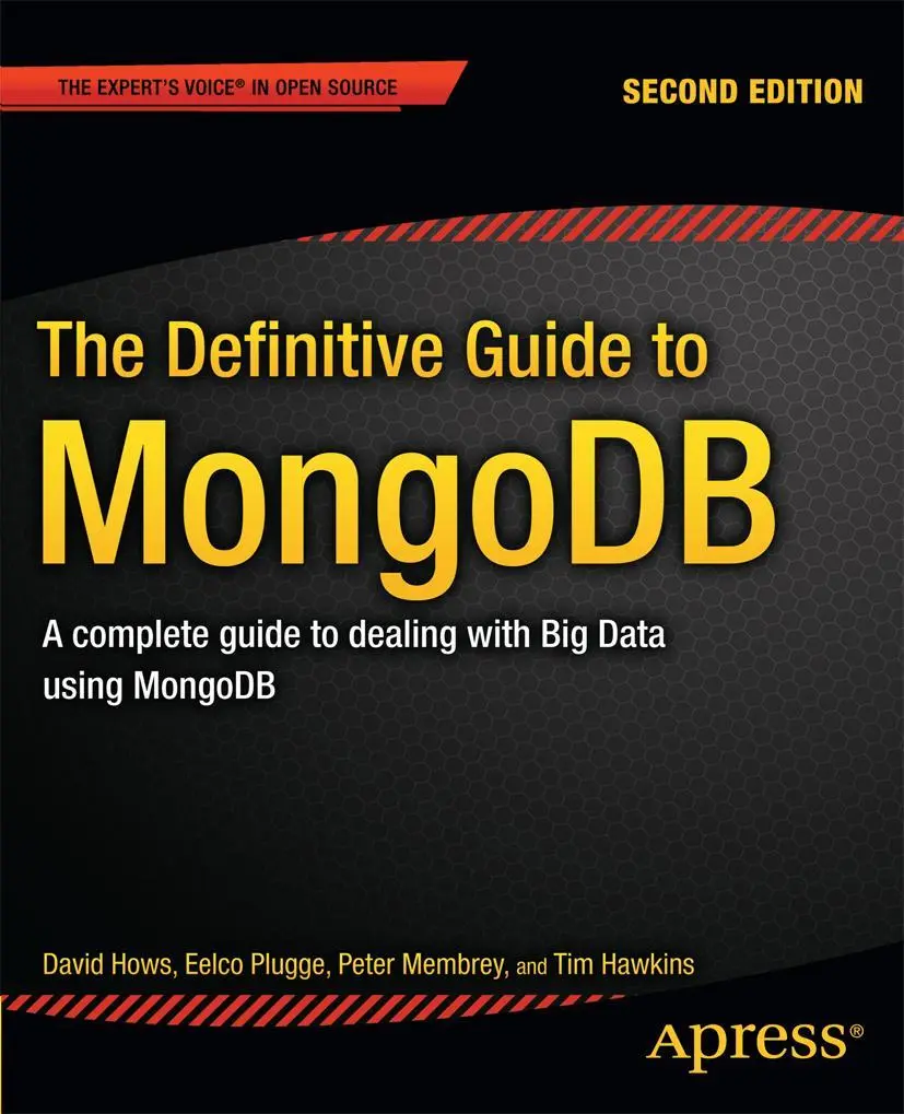 Cover: 9781430258216 | The Definitive Guide to MongoDB | David Hows (u. a.) | Taschenbuch