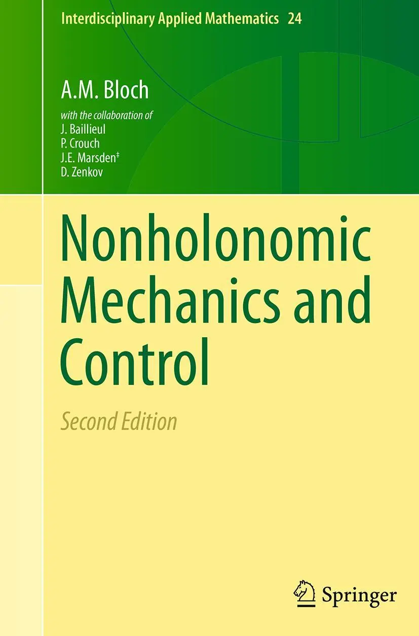 Cover: 9781493938216 | Nonholonomic Mechanics and Control | A. M. Bloch | Taschenbuch | xxi