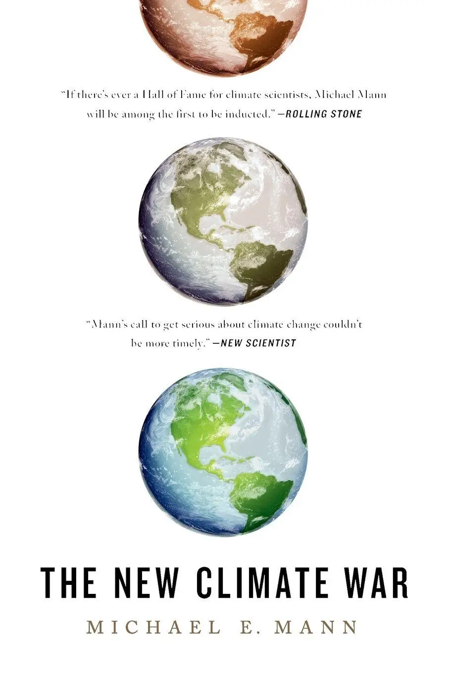 Cover: 9781541758216 | The New Climate War | The Fight to Take Back Our Planet | Mann | Buch