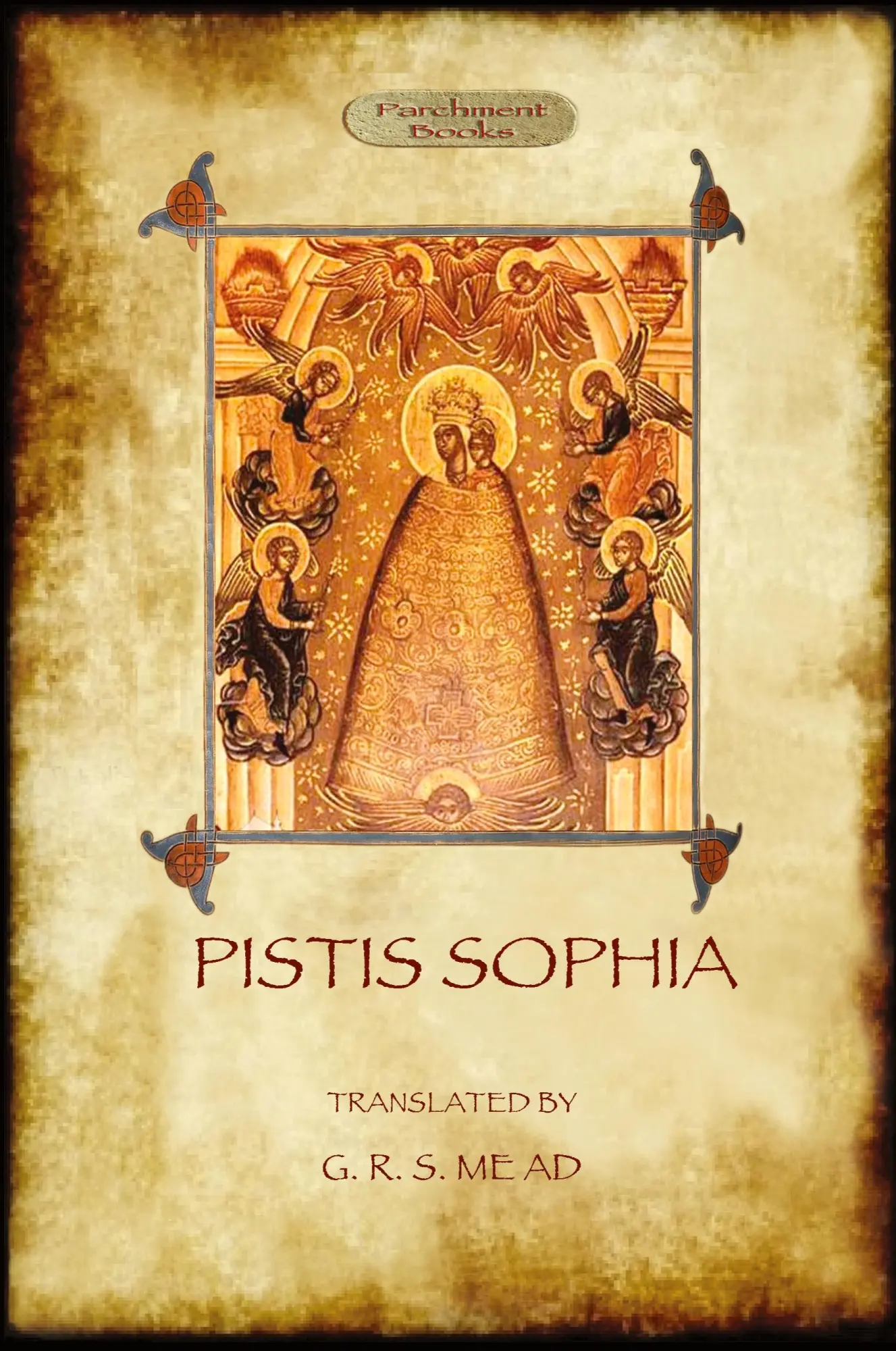 Cover: 9781908388216 | Pistis Sophia | a gnostic scripture | Anonymous (u. a.) | Taschenbuch