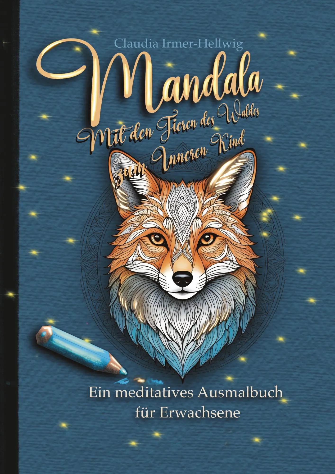 Cover: 9783384458216 | Mandala | Mit den Tieren des Waldes zum Inneren Kind | Irmer-Hellwig