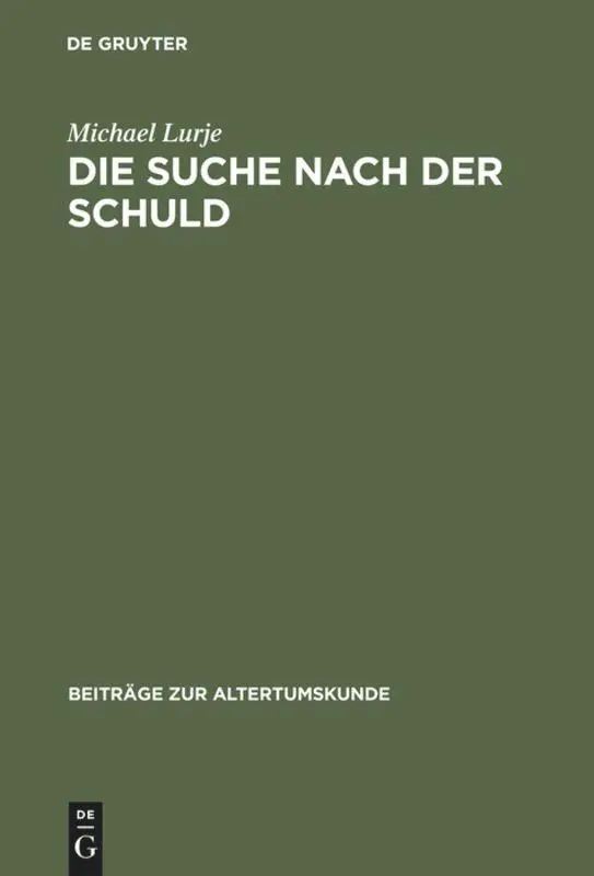 Cover: 9783598778216 | Die Suche nach der Schuld | Michael Lurje | Buch | XI | Deutsch | 2004