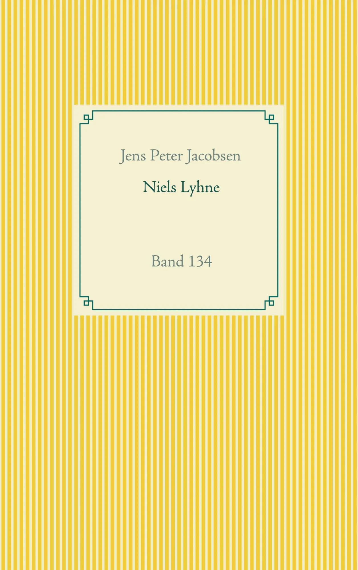 Cover: 9783752668216 | Niels Lyhne | Band 134 | Jens Peter Jacobsen | Taschenbuch | Paperback