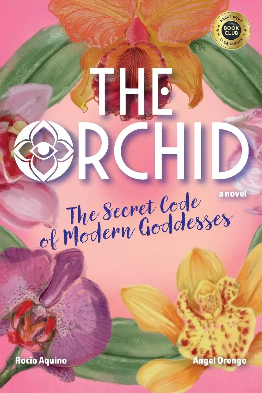 Cover: 9798989488216 | The Orchid | The Secret Code of Modern Goddesses | Aquino (u. a.)
