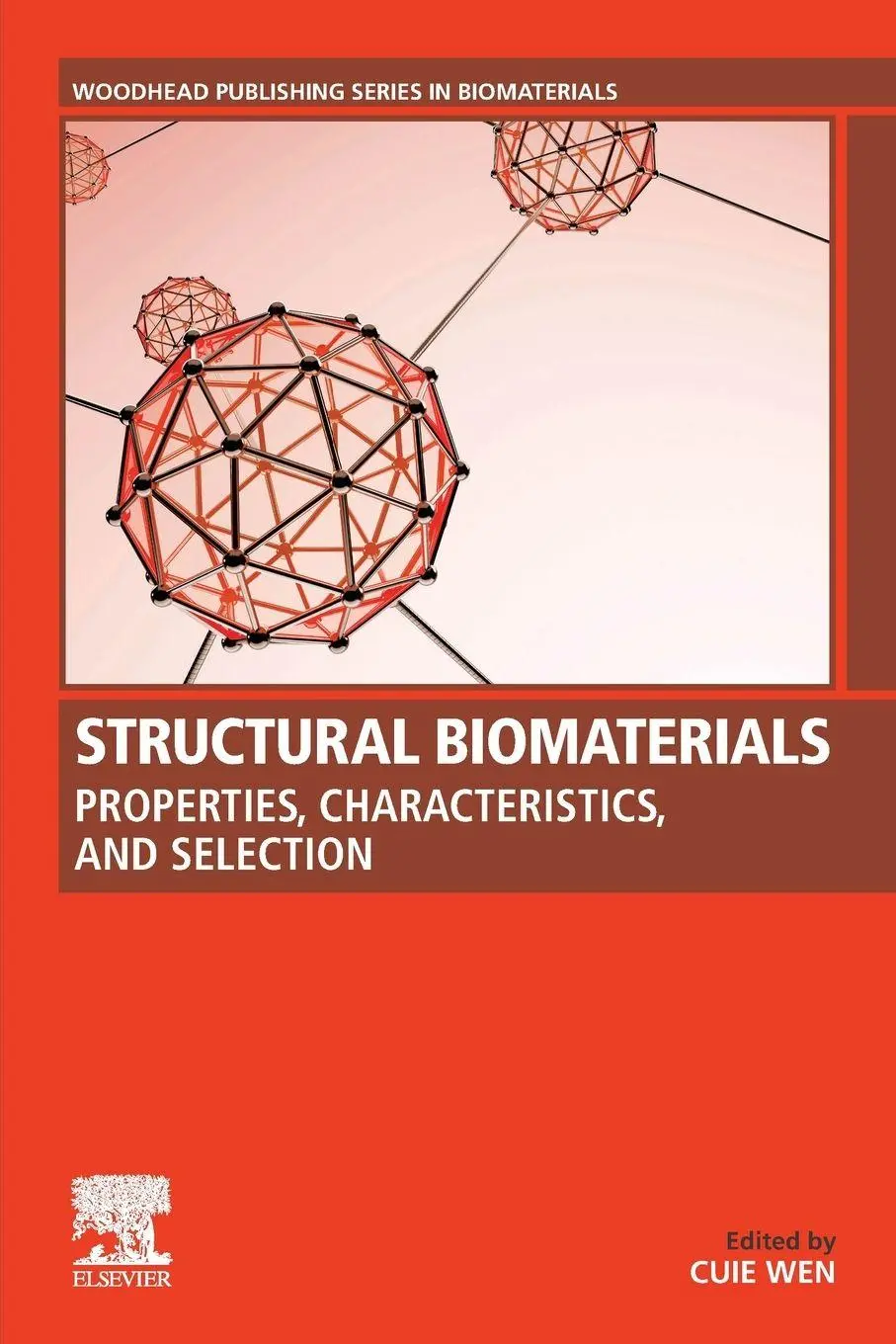 Cover: 9780128188316 | Structural Biomaterials | Properties, Characteristics, and Selection