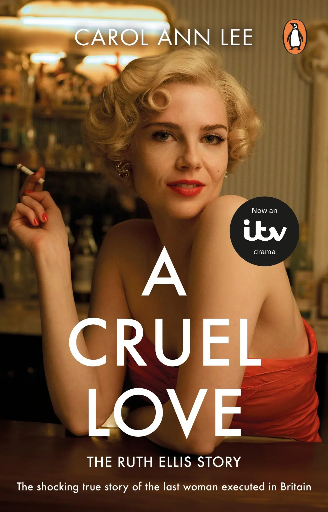 Cover: 9781910948316 | A Cruel Love | The Real Ruth Ellis Story | Carol Ann Lee | Taschenbuch