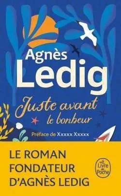 Cover: 9782253248316 | Juste avant le bonheur | Agnès Ledig | Taschenbuch | 330 S. | 2023