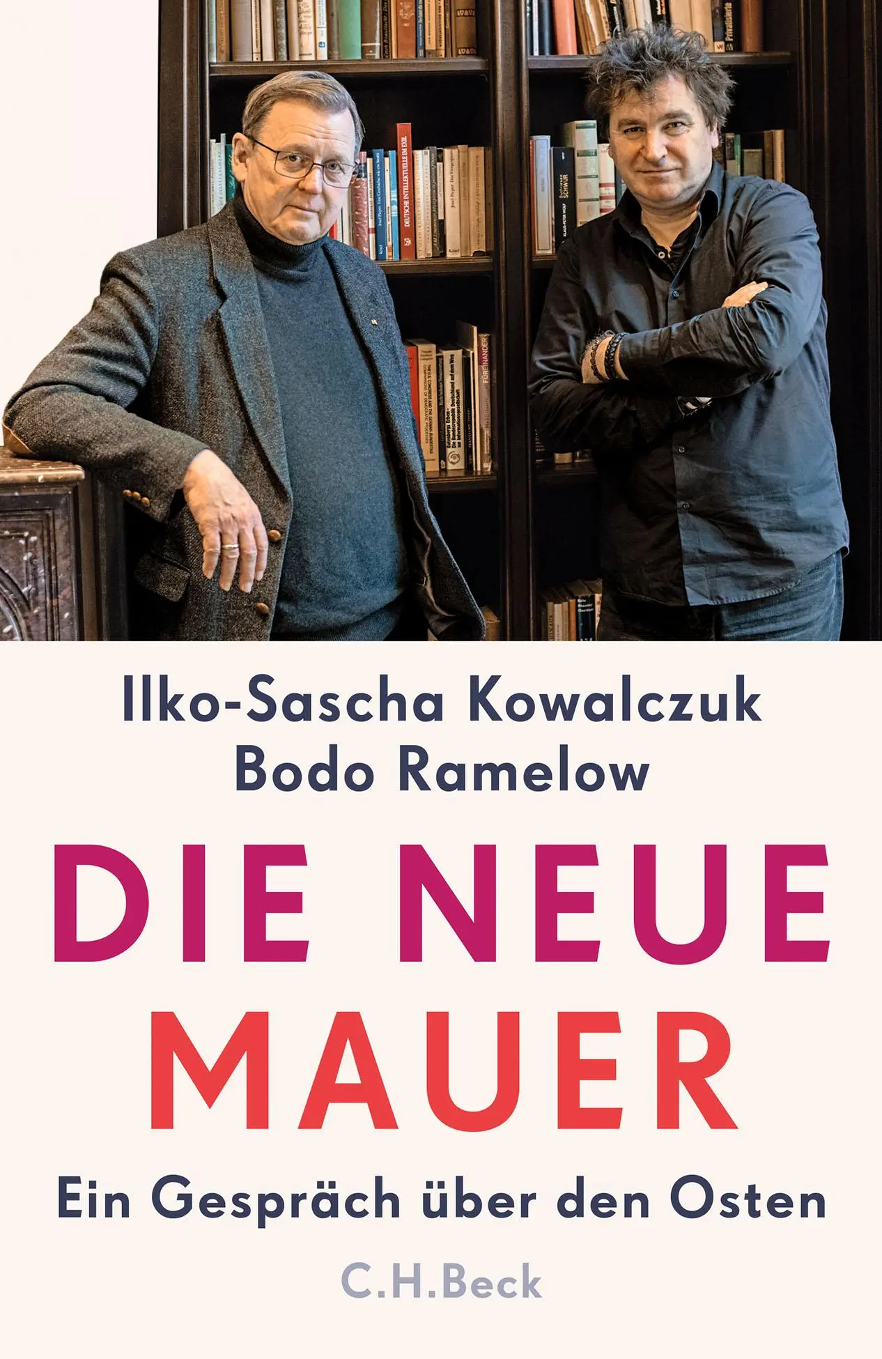 Cover: 9783406838316 | Die neue Mauer | Ein Gespräch über den Osten | Kowalczuk (u. a.)