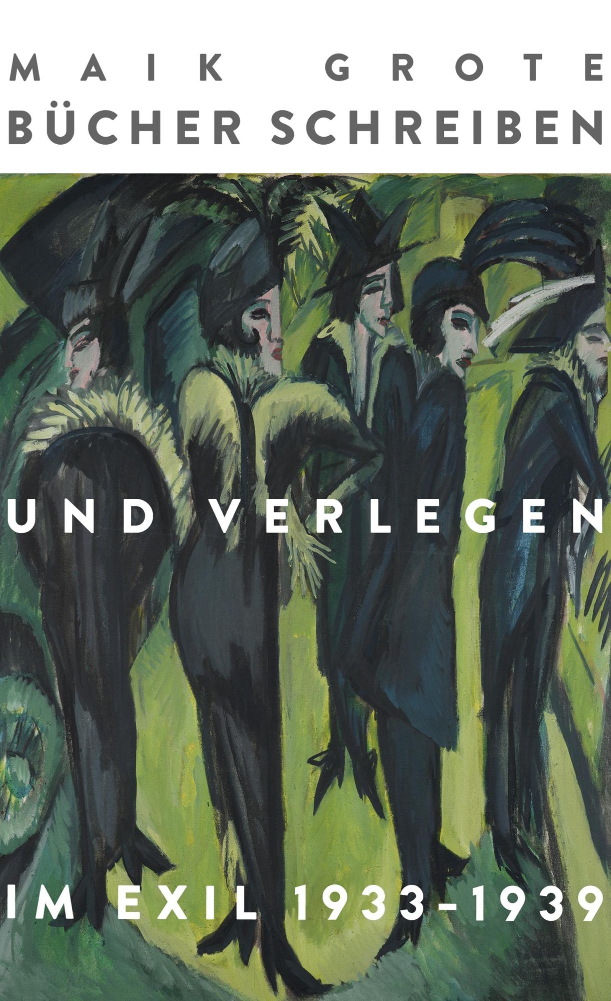 Cover: 9783754328316 | Bücher schreiben und verlegen im Exil 1933-1939 | Maik Grote | Buch