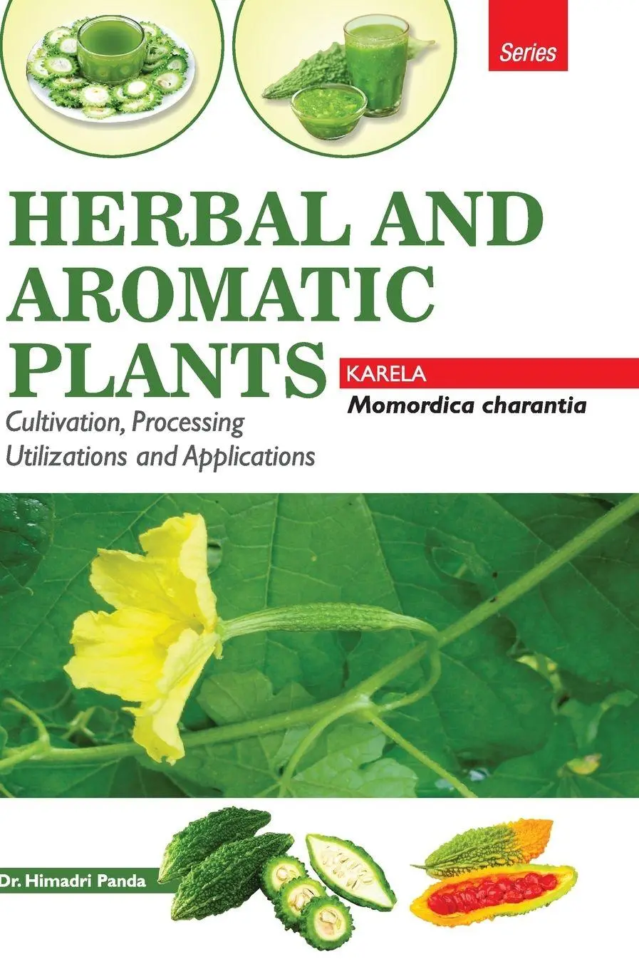 Cover: 9789350568316 | HERBAL AND AROMATIC PLANTS - Momordica charantia (KARELA) | Panda