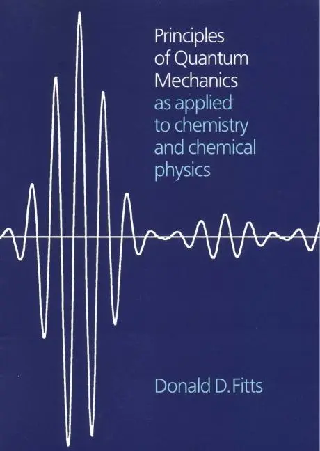 Cover: 9780521658416 | Principles of Quantum Mechanics | Donald D. Fitts (u. a.) | Buch