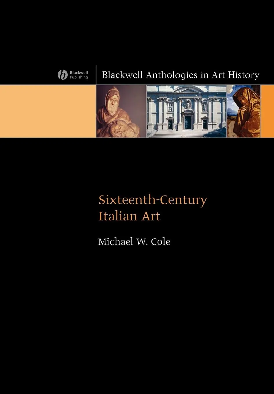 Cover: 9781405108416 | Sixteenth Century Italian Art | Cole | Taschenbuch | Englisch | 2006