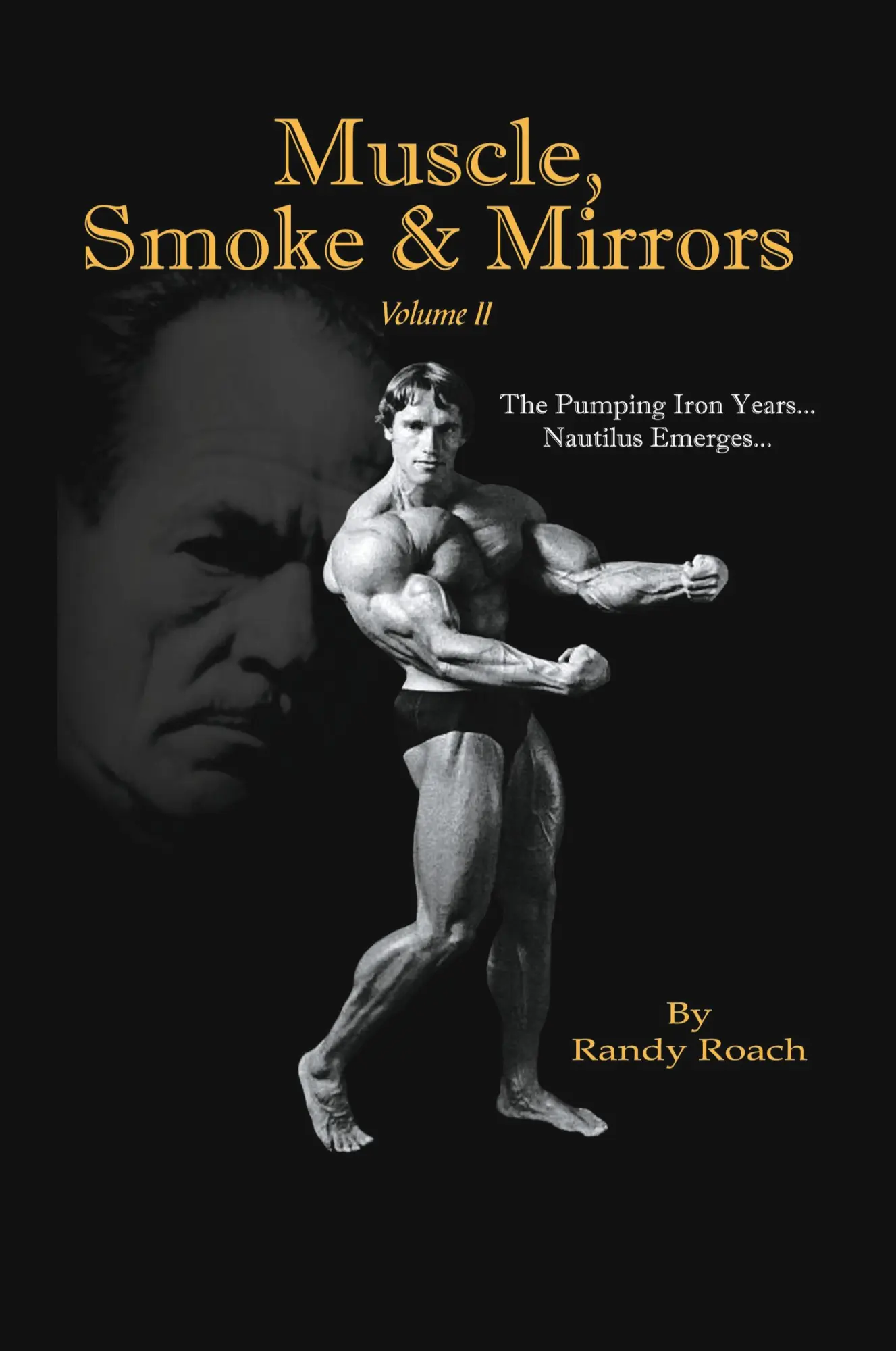 Cover: 9781467038416 | Muscle, Smoke &amp; Mirrors | Volume II | Randy Roach | Taschenbuch | 2011