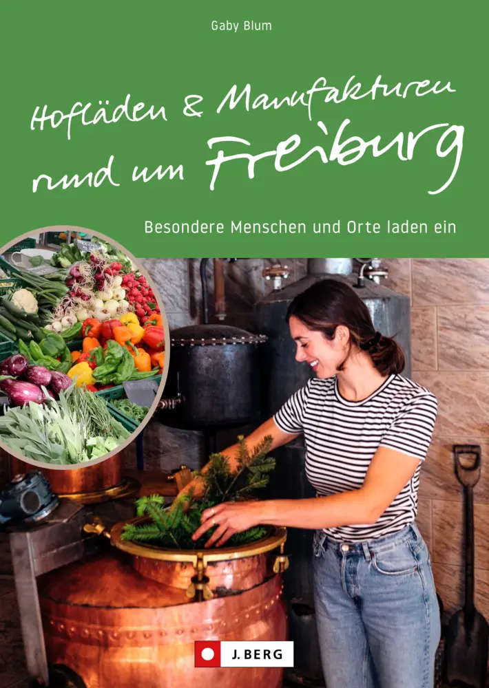 Cover: 9783862468416 | Hofläden und Manufakturen rund um Freiburg | Gaby S. Blum | Buch