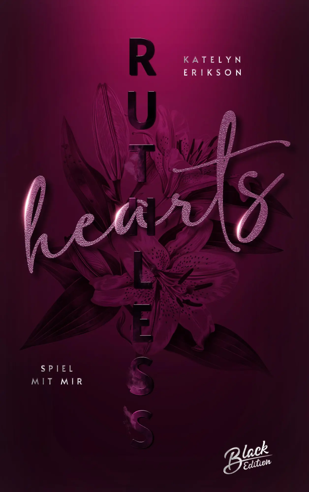 Bild: 9783989428416 | Ruthless Hearts | Katelyn Erikson | Taschenbuch | 350 S. | Deutsch
