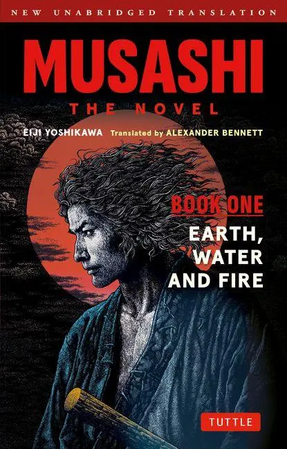 Cover: 9784805318416 | Musashi: Book One - Earth, Water &amp; Fire - The Novel | Eiji Yoshikawa