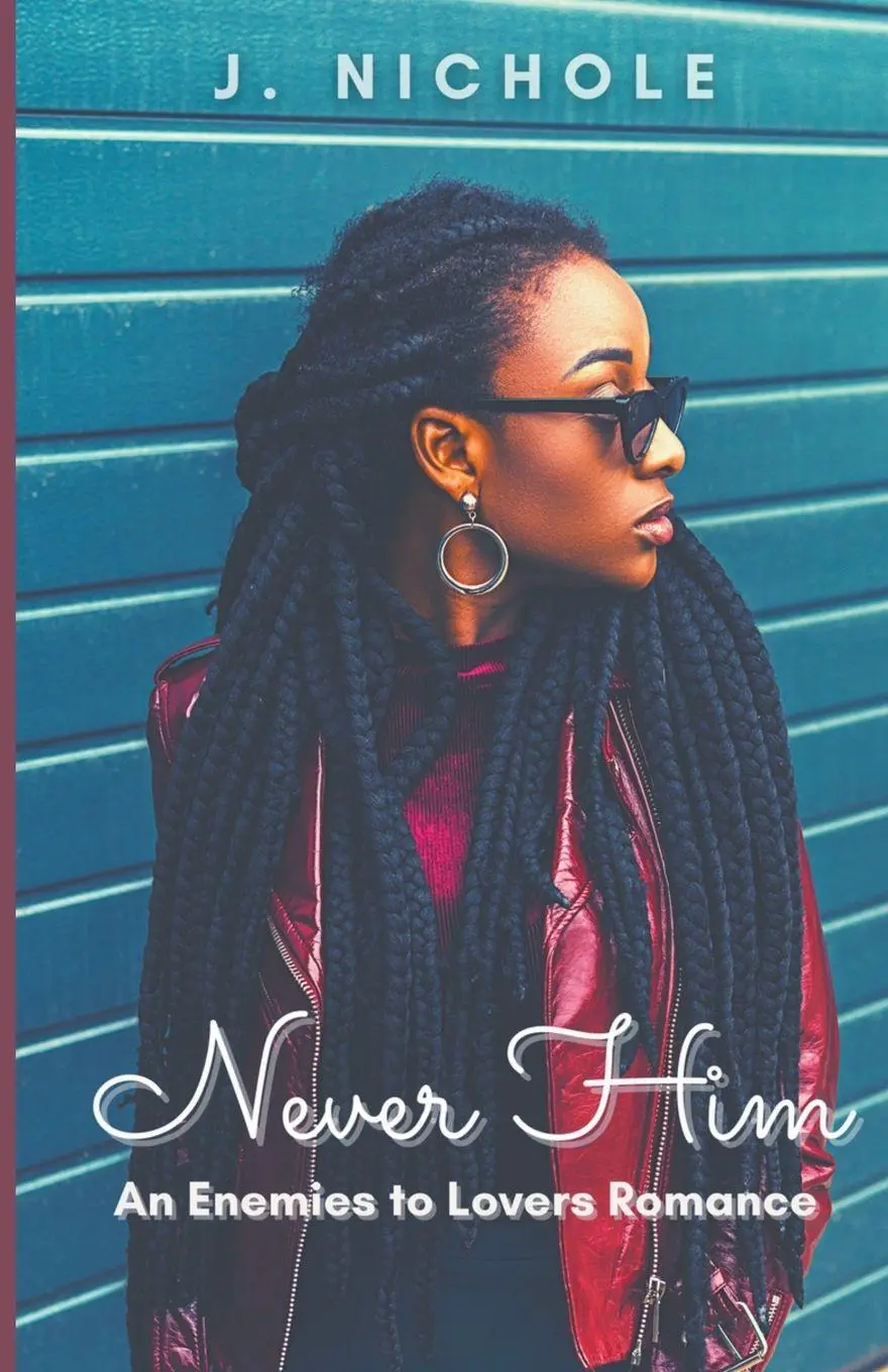 Cover: 9798215938416 | Never Him | An Enemies to Lovers Romance | J. Nichole | Taschenbuch