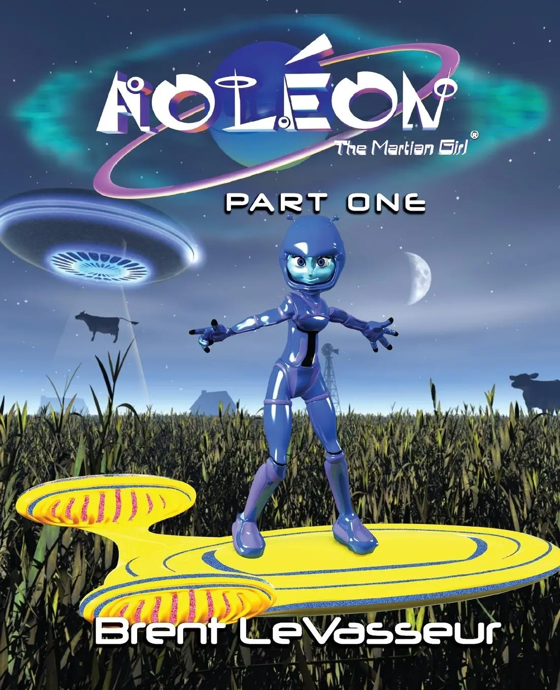 Cover: 9780979128516 | Aoleon The Martian Girl | Science Fiction Saga - Part 1 First Contact