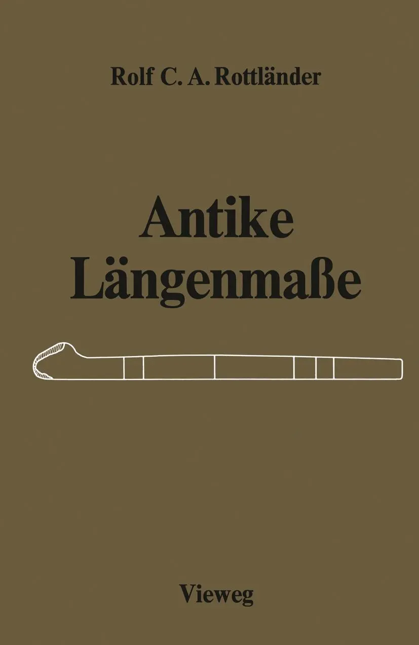 Cover: 9783528068516 | Antike Längenmaße | Untersuchungen über ihre Zusammenhänge | Buch