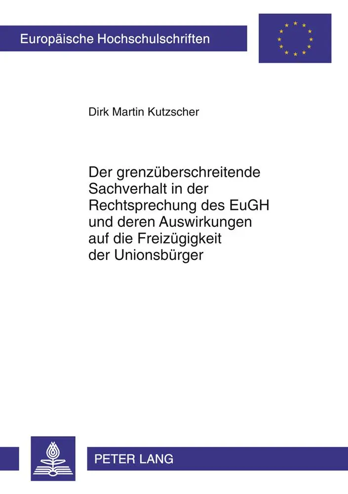 Cover: 9783631618516 | Der grenzüberschreitende Sachverhalt in der Rechtsprechung des EuGH...