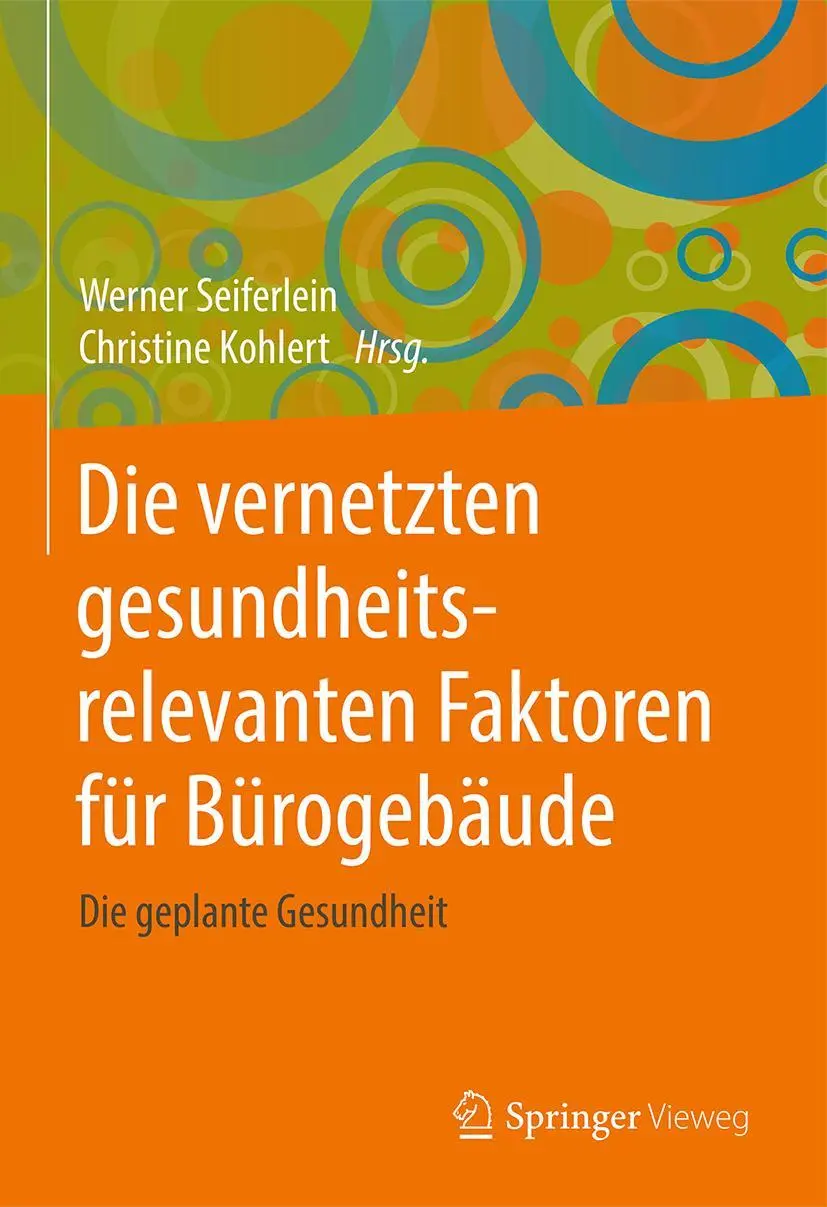 Cover: 9783658208516 | Die vernetzten gesundheitsrelevanten Faktoren für Bürogebäude | Buch