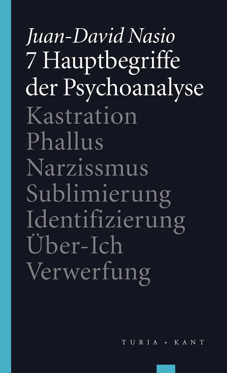 Cover: 9783851328516 | 7 Hauptbegriffe der Psychoanalyse | Juan-David Nasio | Taschenbuch
