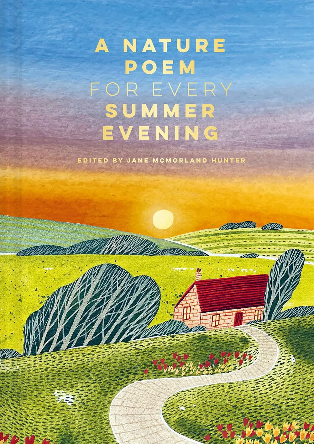 Cover: 9781849948616 | A Nature Poem for Every Summer Evening | Jane McMorland Hunter | Buch