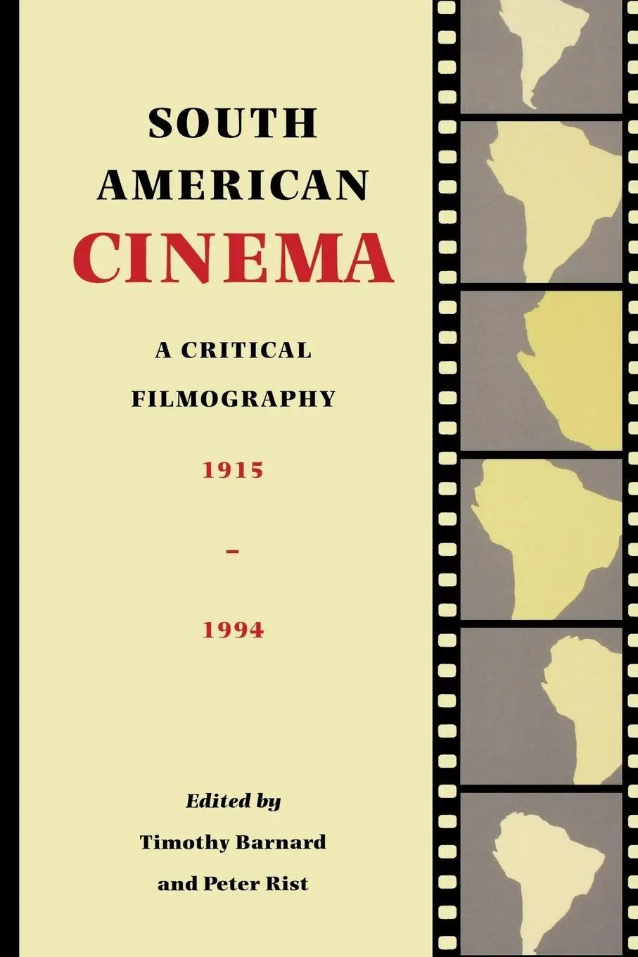 Cover: 9780292708716 | South American Cinema | A Critical Filmography, 1915-1994 | Barnard