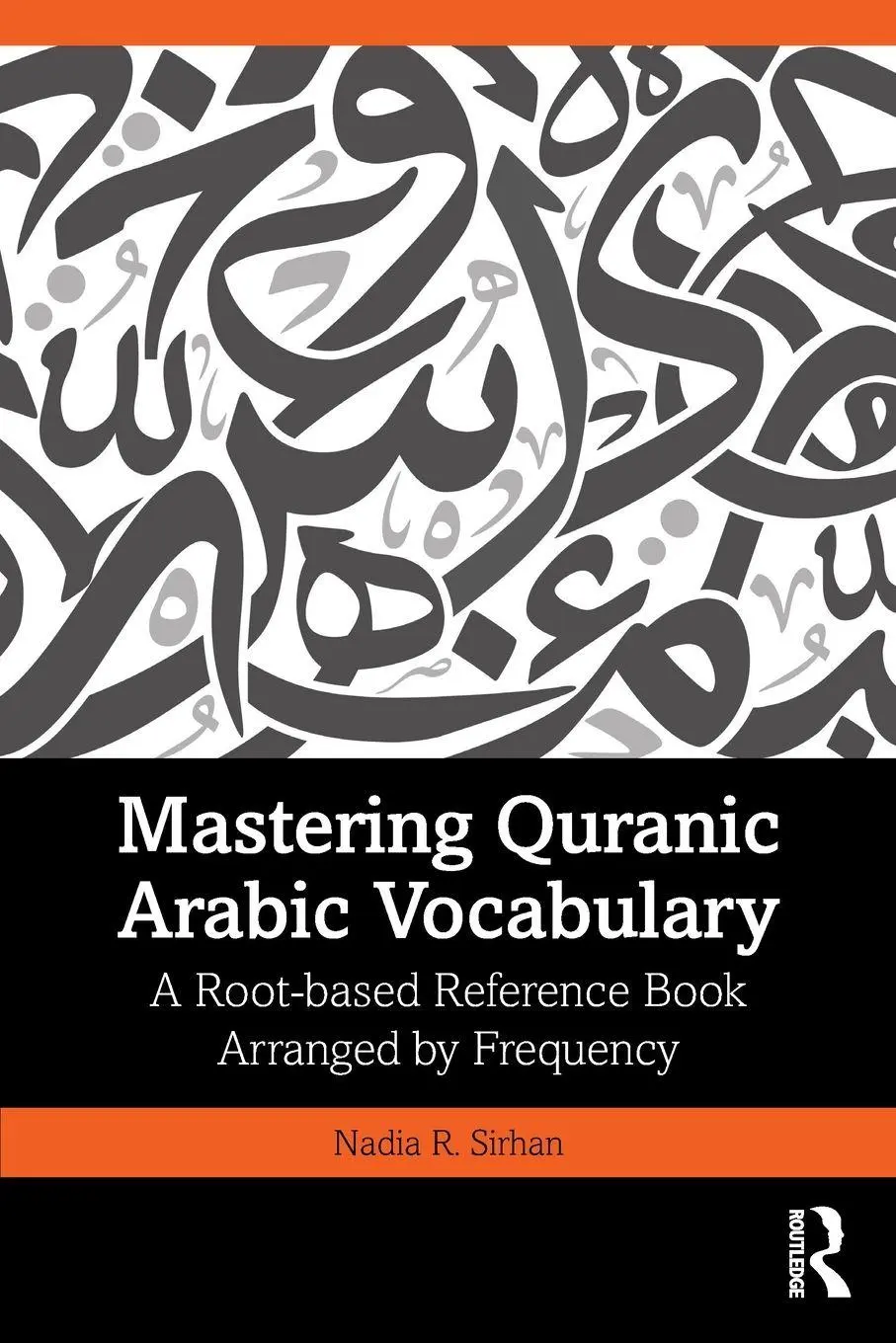 Cover: 9781032468716 | Mastering Quranic Arabic Vocabulary | Nadia R. Sirhan | Taschenbuch