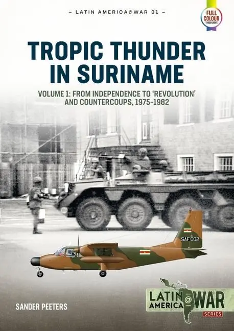 Cover: 9781913118716 | Tropic Thunder in Suriname | Sander Peeters | Taschenbuch | Englisch