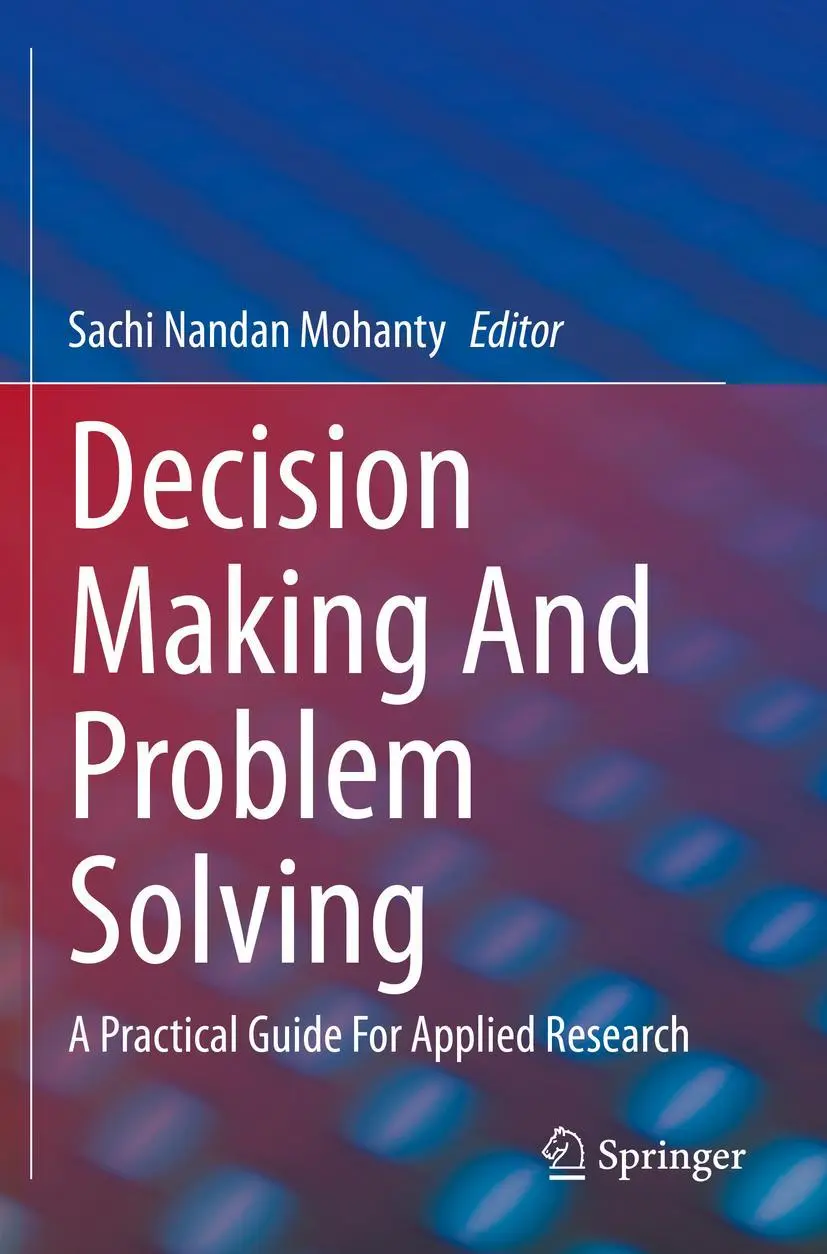 Cover: 9783030668716 | Decision Making And Problem Solving | Sachi Nandan Mohanty | Buch