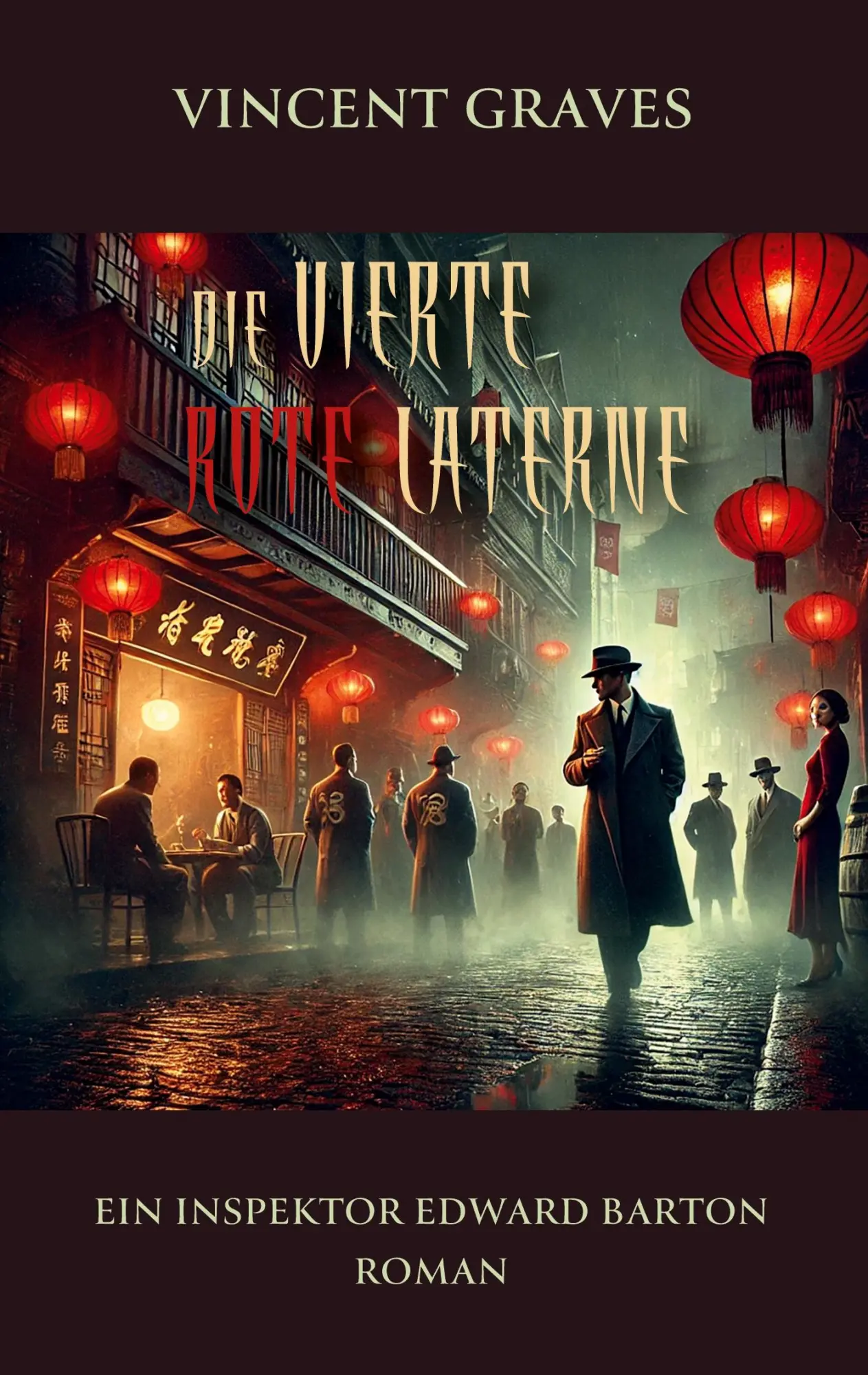 Cover: 9783819278716 | Die vierte rote Laterne | Vincent Graves | Taschenbuch | 86 S. | 2025