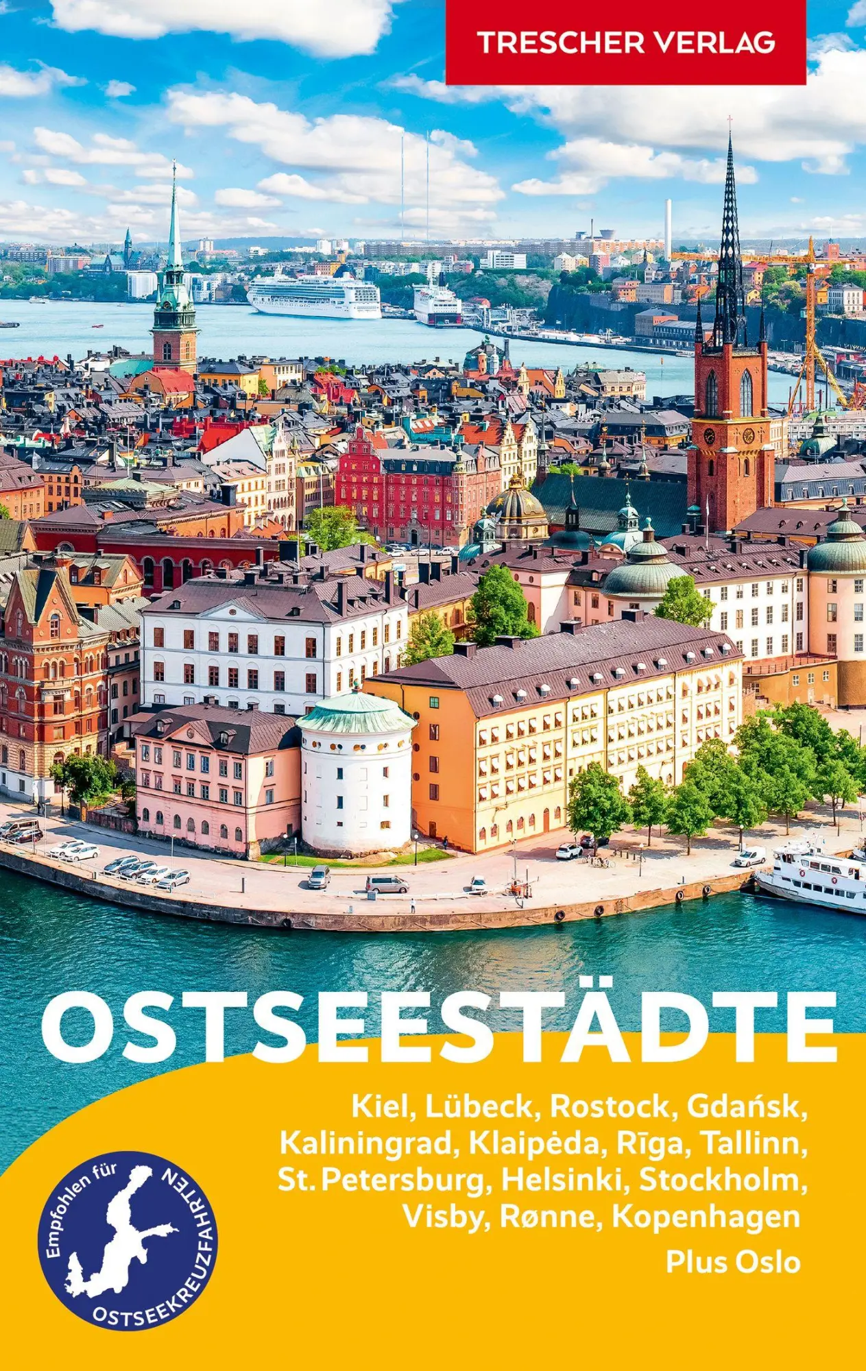 Cover: 9783897948716 | TRESCHER Reiseführer Ostseestädte | Hinnerk Dreppenstedt (u. a.)