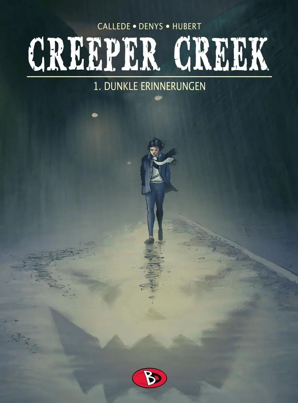 Cover: 9783938698716 | Creeper Creek 1 | Dunkle Erinnerungen | Joël Calléde | Buch | Gebunden