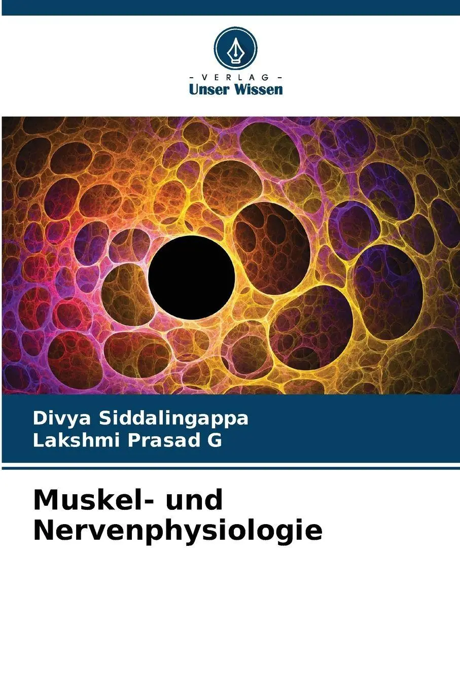 Cover: 9786209108716 | Muskel- und Nervenphysiologie | Divya Siddalingappa (u. a.) | Buch