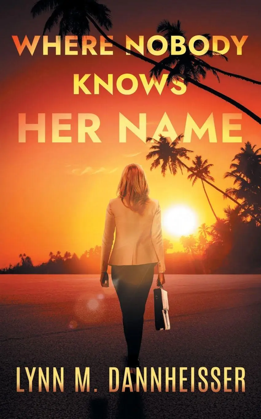 Cover: 9798998968716 | Where Nobody Knows Her Name | Lynn M. Dannheisser | Taschenbuch | 2026