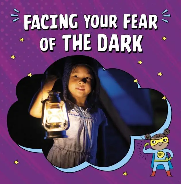 Cover: 9781398248816 | Facing Your Fear of the Dark | Heather E. Schwartz | Buch | Gebunden