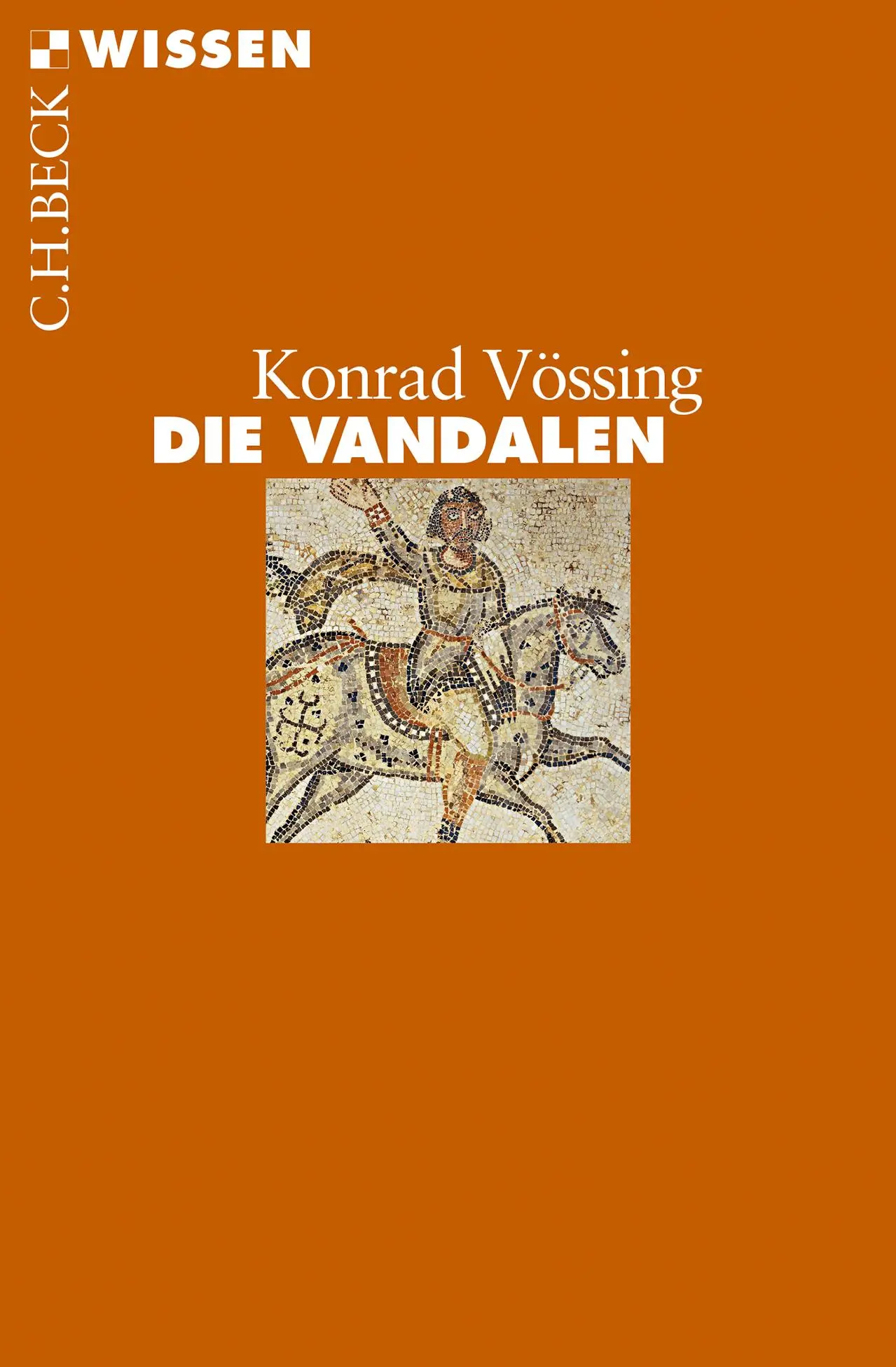 Cover: 9783406718816 | Die Vandalen | Konrad Vössing | Taschenbuch | C. H. Beck Wissen | 2018