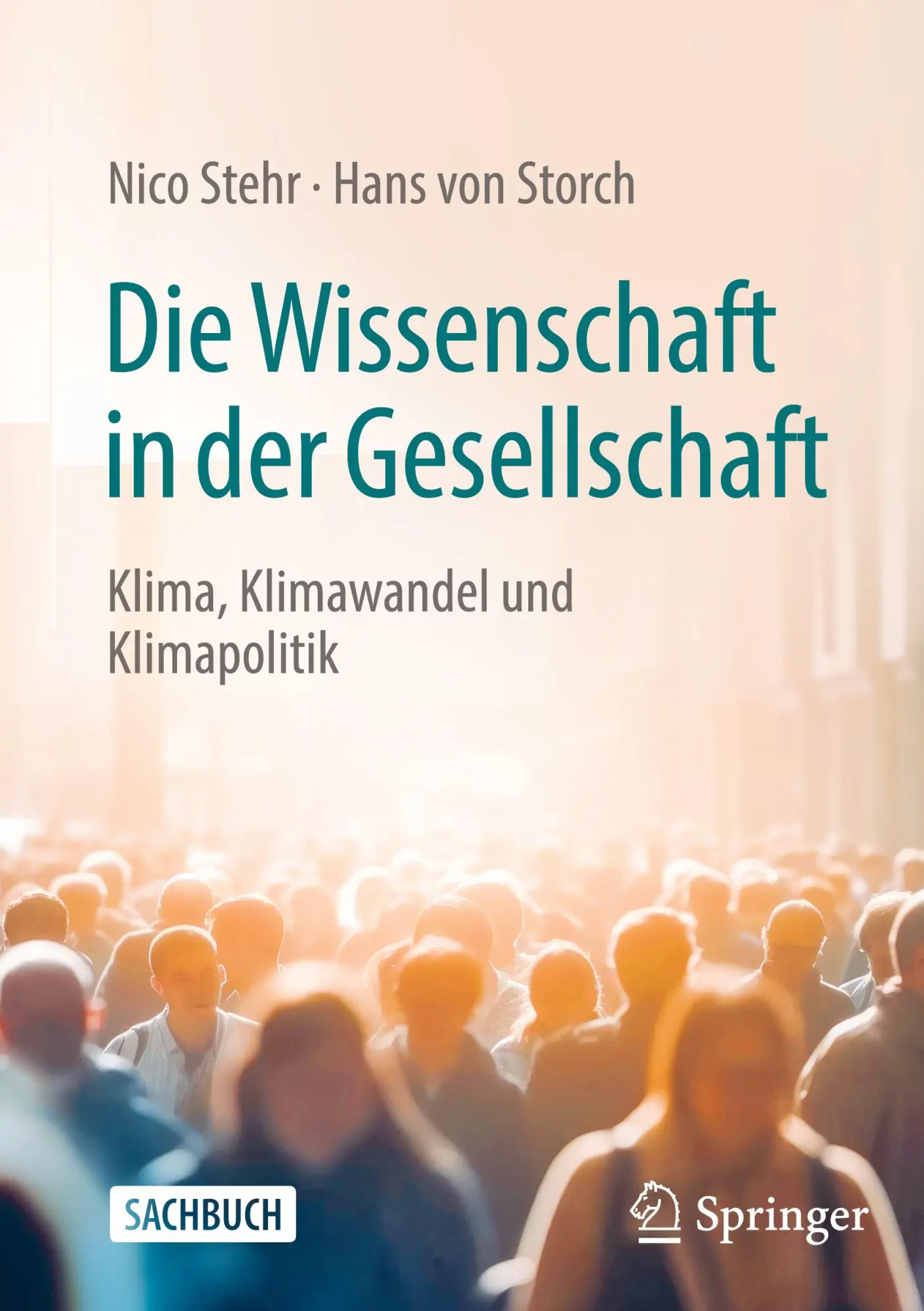 Cover: 9783658418816 | Die Wissenschaft in der Gesellschaft | Hans Von Storch (u. a.) | Buch Cover: 9783658418816 | Die Wissenschaft in der Gesellschaft | Hans Von Storch (u. a.) | Buch