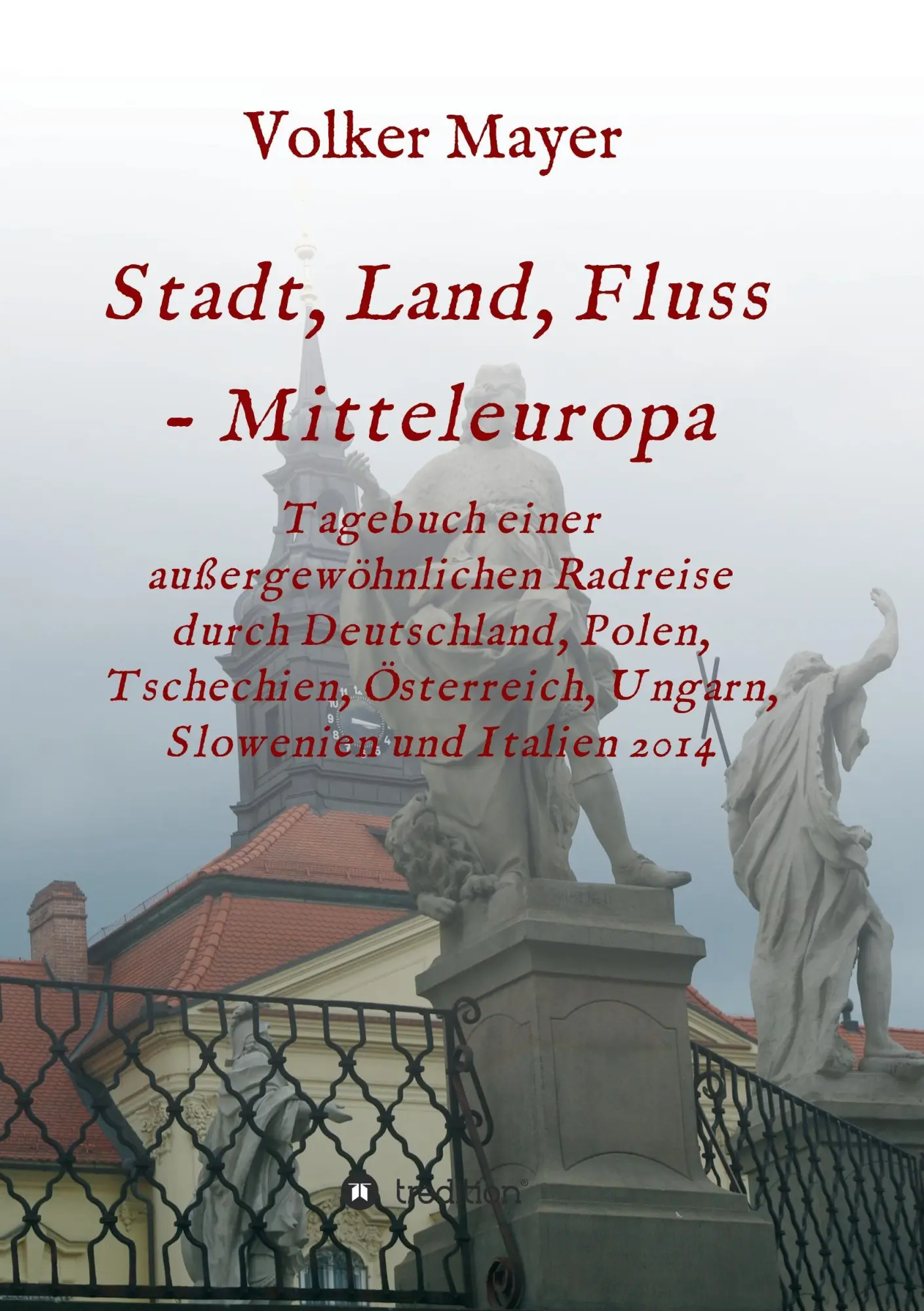 Cover: 9783732358816 | Stadt, Land, Fluss - Mitteleuropa | Volker Mayer | Taschenbuch | 2015