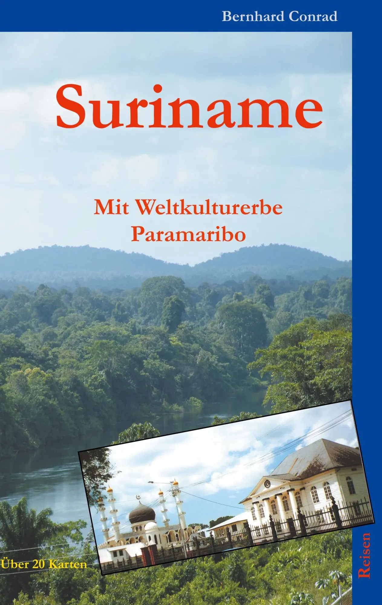 Cover: 9783749428816 | Suriname | Mit Weltkulturerbe Paramaribo | Bernhard Conrad | Buch
