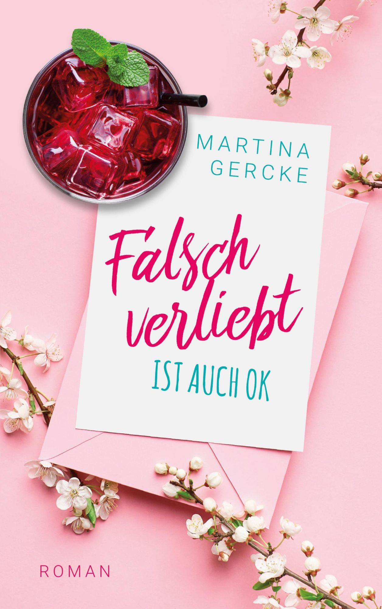 Cover: 9783755438816 | Falsch verliebt ist auch ok | Martina Gercke | Taschenbuch | 342 S.