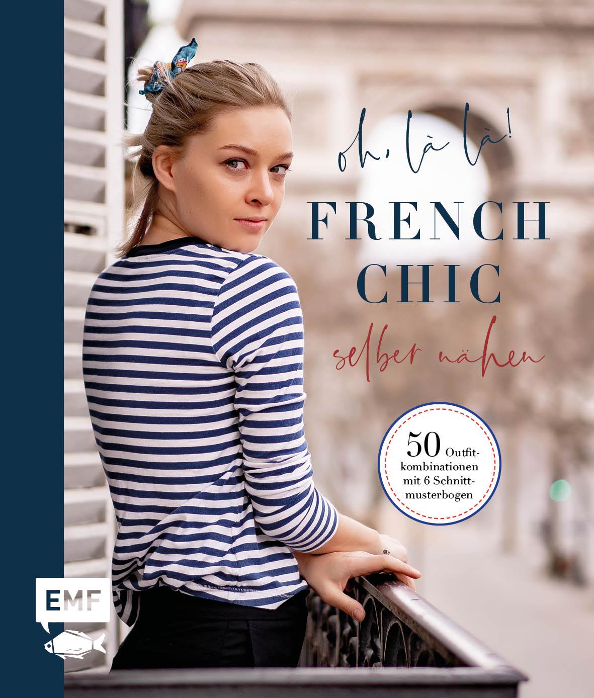 Cover: 9783745908916 | Oh, là là! French Chic selber nähen | Edition Michael Fischer | Buch