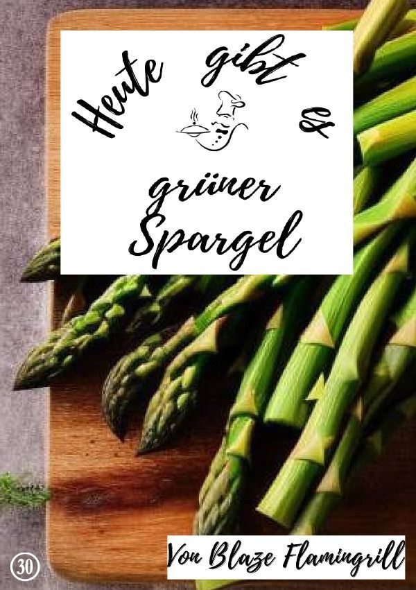 Cover: 9783757578916 | Heute gibt es - grüner Spargel | 20 tolle grüner Spargel Rezepte. DE