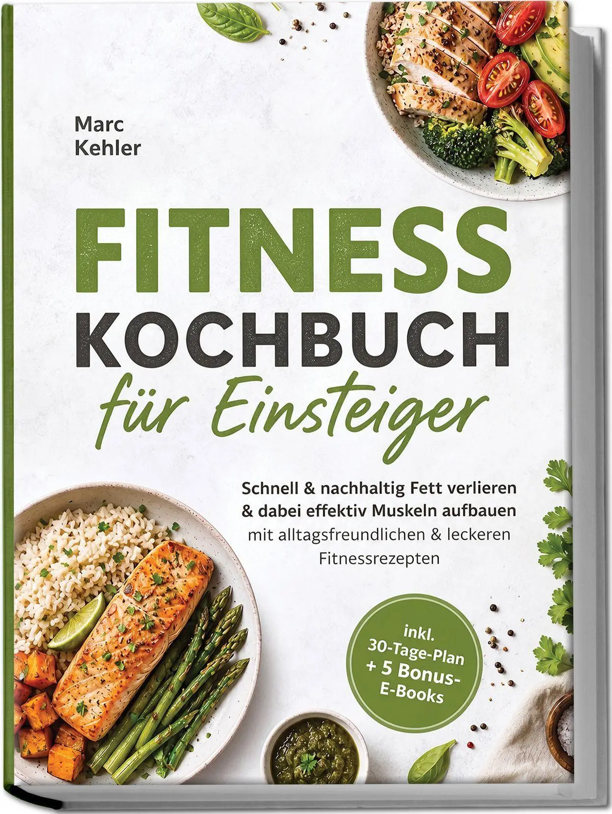 Cover: 9783757648916 | Fitness Kochbuch für Einsteiger: Schnell &amp; nachhaltig Fett...