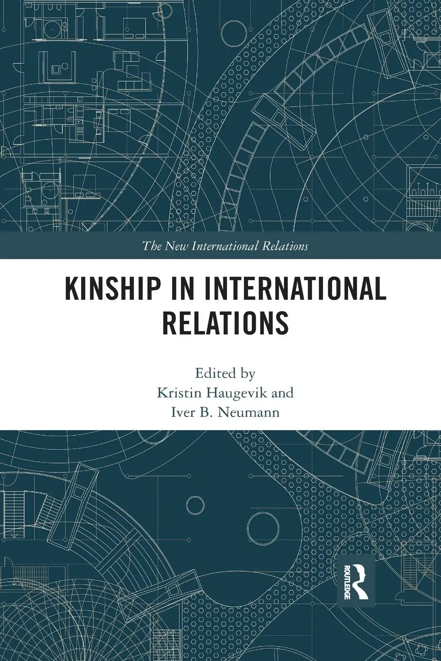 Cover: 9781032339016 | Kinship in International Relations | Kristin Haugevik (u. a.) | Buch