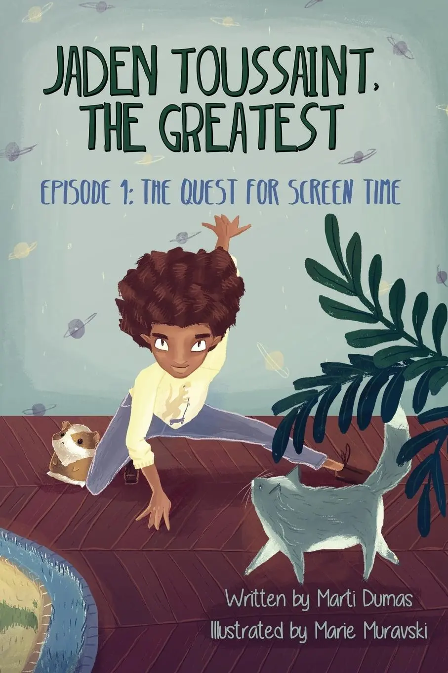 Cover: 9781943169016 | Jaden Toussaint, the Greatest Episode 1 | The Quest for Screen Time