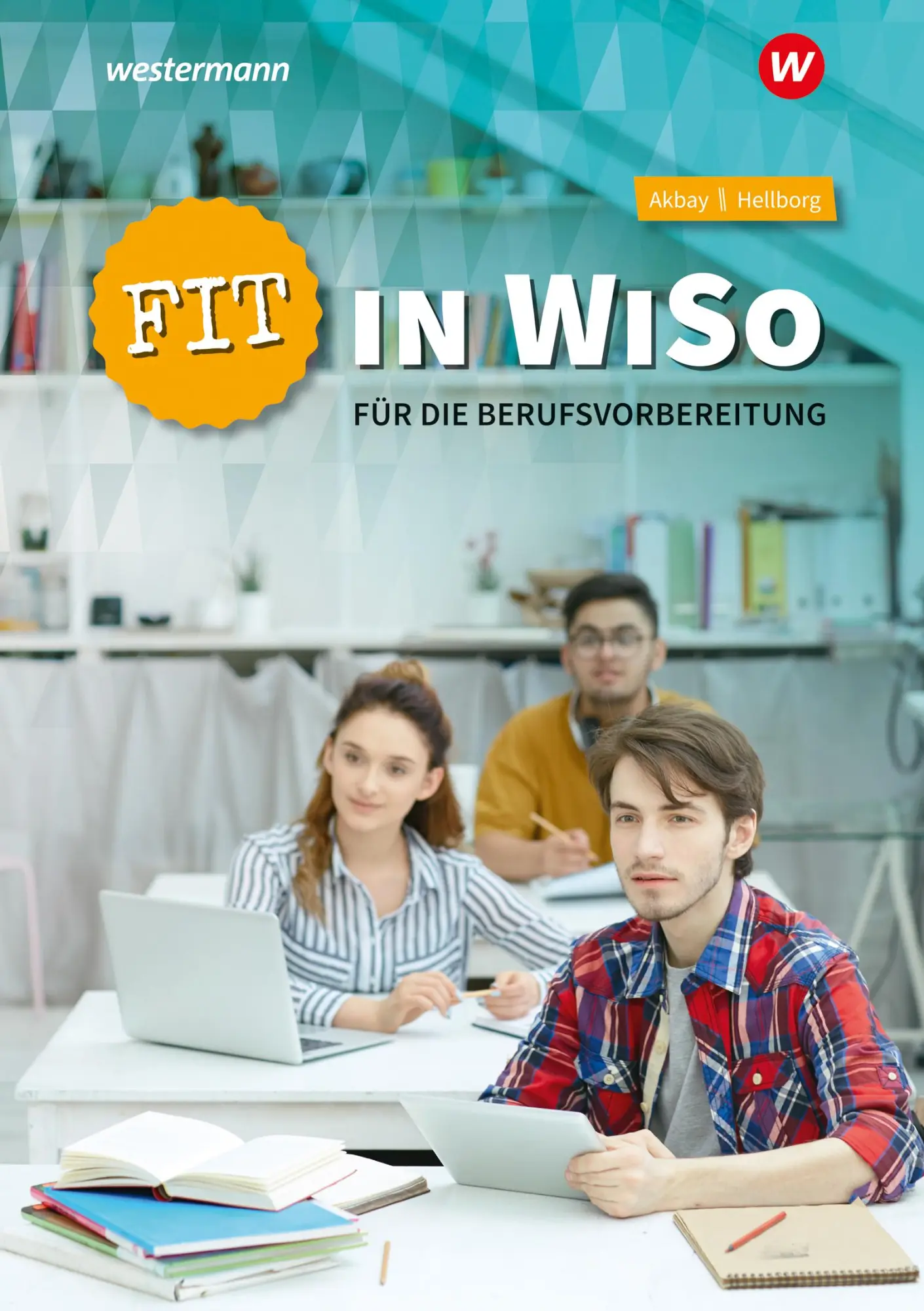 Cover: 9783427009016 | Fit in WiSo für die Berufsvorbereitung. Arbeitsheft | Akbay (u. a.)