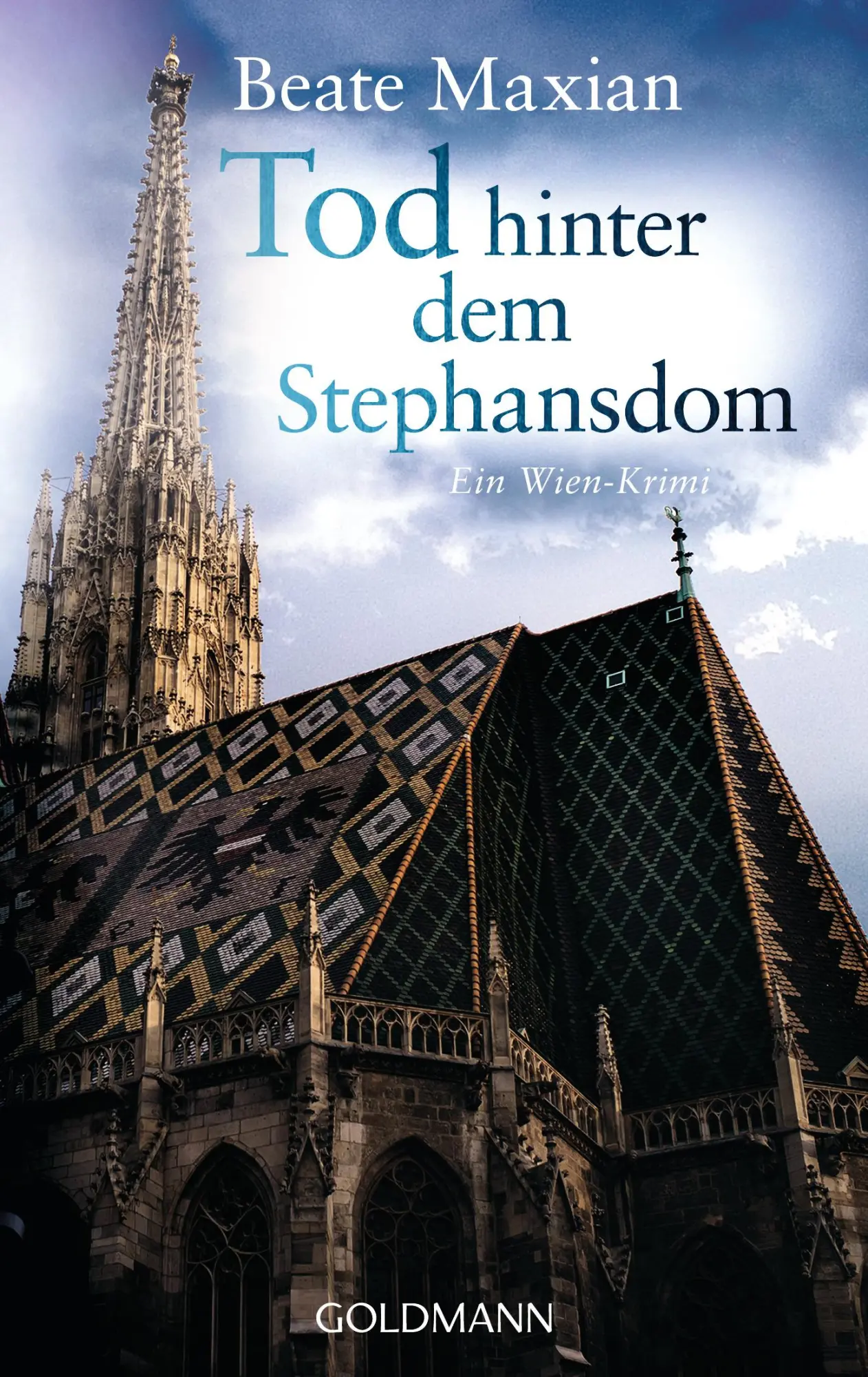 Cover: 9783442479016 | Tod hinter dem Stephansdom | Beate Maxian | Taschenbuch | 352 S.